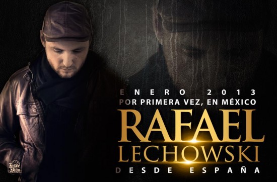 Evento: Rafael Lechowski en México | 26 Enero 2013