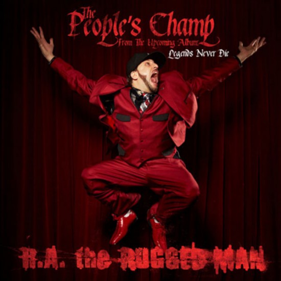 Single: R.A. The Rugged Man | The People’s Champ (prod. by Apathy)