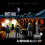 00-vast_aire-a_space_iliad-(ep)-2013-(cover)
