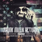 Yelawolf - Trunk Muzik Returns