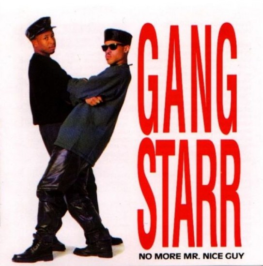 Artículo: Gang Starr | 24 años de "No More Mr. Nice Guy"
