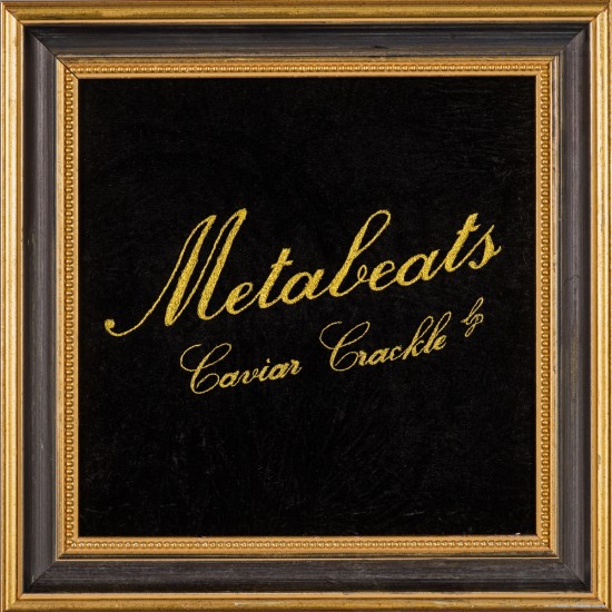 Metabeats - caviar crakie