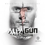 Alpa Gun - Alles Kommt Zuruck (Premium Edition) [2013]