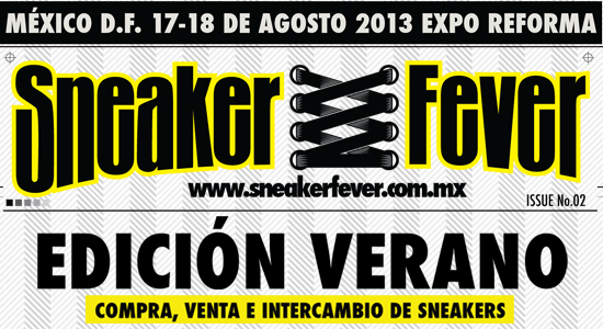 Evento: Sneaker Fever | Edición verano 17-18 de agosto 2013