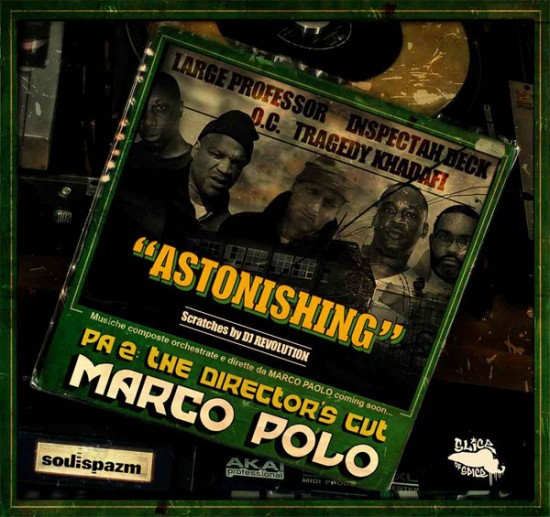 Single: Marco Polo | Astonishing f. Large Professor, Inspectah Deck, O.C., Tragedy Khadafi & DJ Revolution