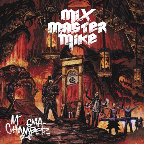 Mix Master Mike - Magma chamber