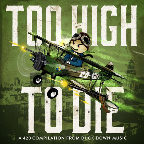 Duck Down Presents - Too high to die
