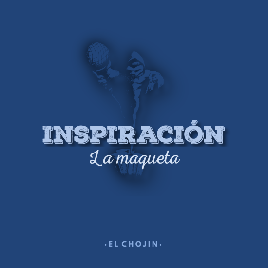 EL Chojin - Inspiracion