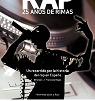 Libro: El Chojin / Francisco Reyes | Rap 25 años de Rimas