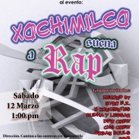 Xochimilco suena a rap | 12 marzo 2011