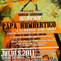 Festival: Consejo Autónomo del Hip hop | Papá Humbertico & El Discípulo: Mano Armada
