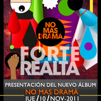 Forte Realtà presentando su nuevo álbum No más drama | 10 noviembre 2011