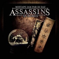 Mixtape: IAM & Dj Daz | Assassins scribes