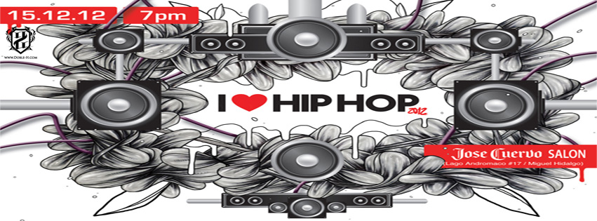 Concurso:  te invita al festival «I Love Hip Hop 2012» |  Concursos#  | Hip Hop Mexico | Rap Mexicano