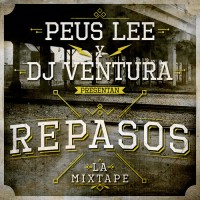 Mixtape: Peus Lee & Dj Ventura | Repasos