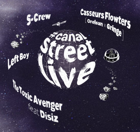 Video Reseña: #canalstreetlive | Casseurs Flowters, S-Crew, The Toxic Avenger ft. Disiz & Left Boy 