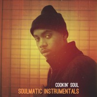 Descarga: Cookin’ Soul & Nas | Soulmatic (Instrumentals)