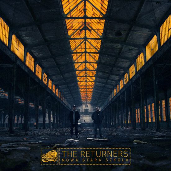 The Returners - Nowa stara szkoła