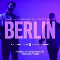 Video: Juancho Marqués | Berlín ft. Cruz Cafuné & InnerCut