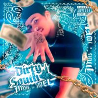 Lanzamiento: JMK$ | Dirty south