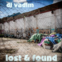 Lanzamiento: Dj Vadim | Lost and found, Vol. 1