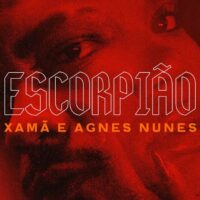 Video: Xamã | Escorpião ft. Agnes Nunes